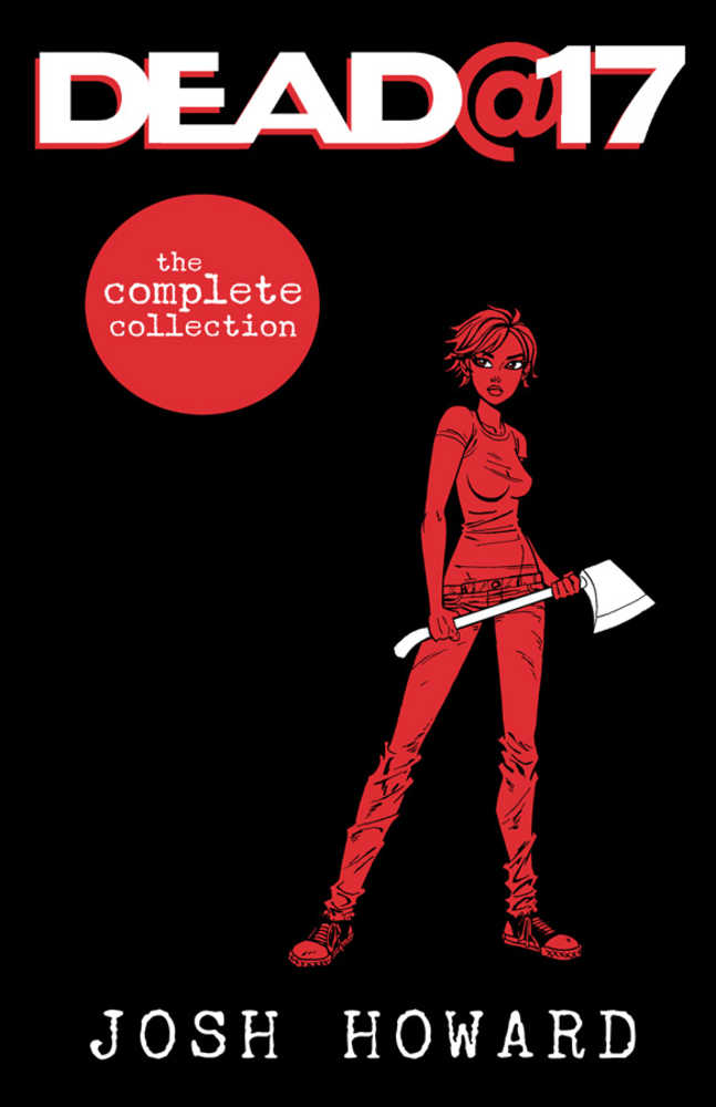 Dead At 17 The Complete Collection TPB