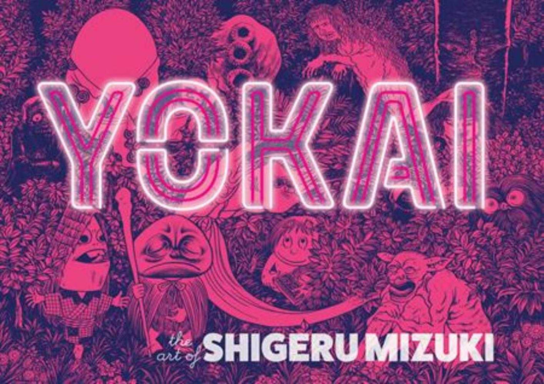 Yokai The Art Of Shigeru Mizuki Hardcover
