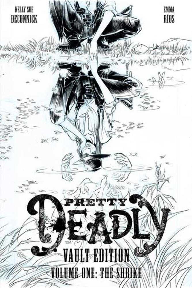 Pretty Deadly Hardcover The Shrike Vault Edition (Mature)