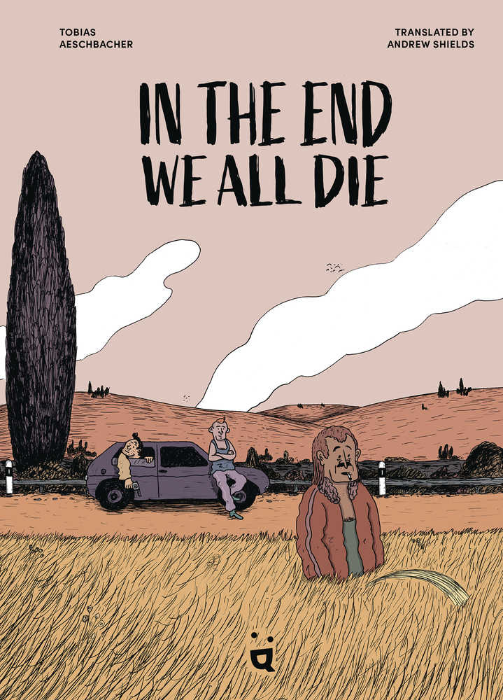 In The End We All Die Graphic Novel