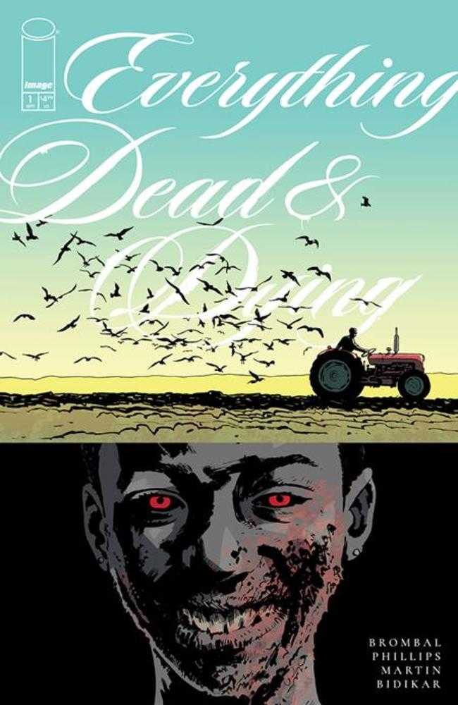 Everything Dead & Dying #1 (Of 5) Cover D 1 in 25 Sean Phillips Tractor Variant (Mature)