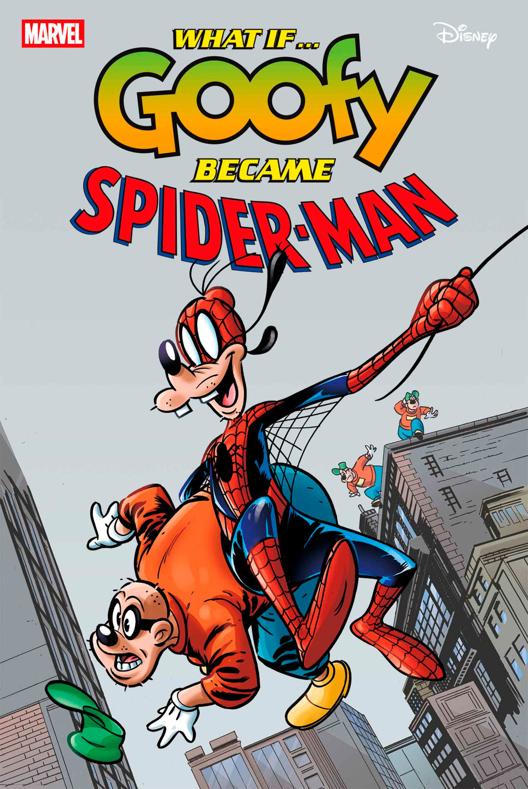 Marvel Disney What If Goofy Became Spider-Man #1