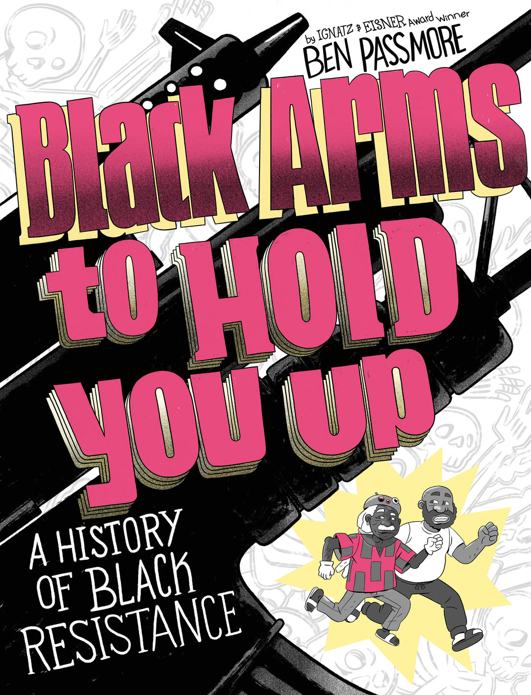 Black Arms To Hold You Up Graphic Novel