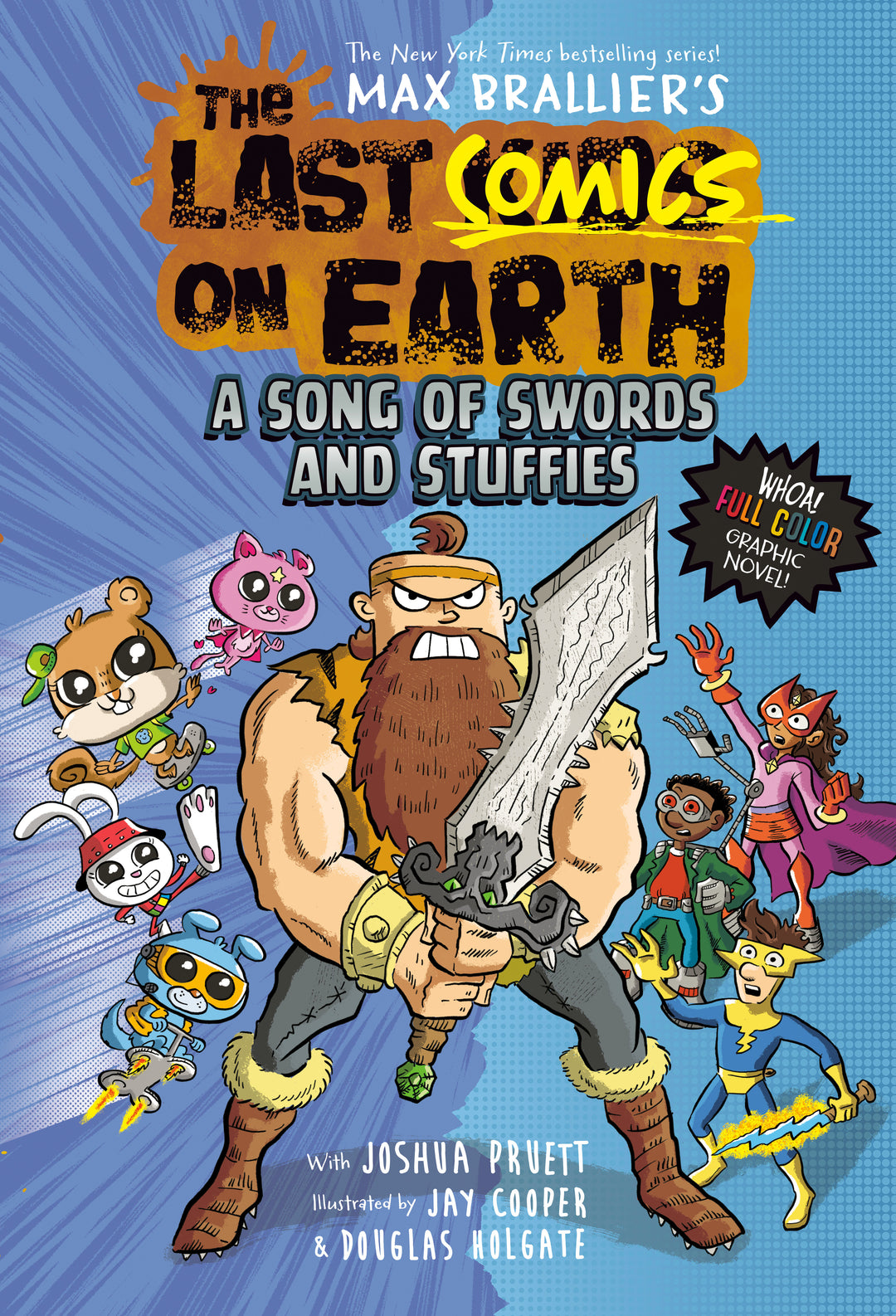 Last Comics On Earth Song Of Swords And Stuffies Hardcover