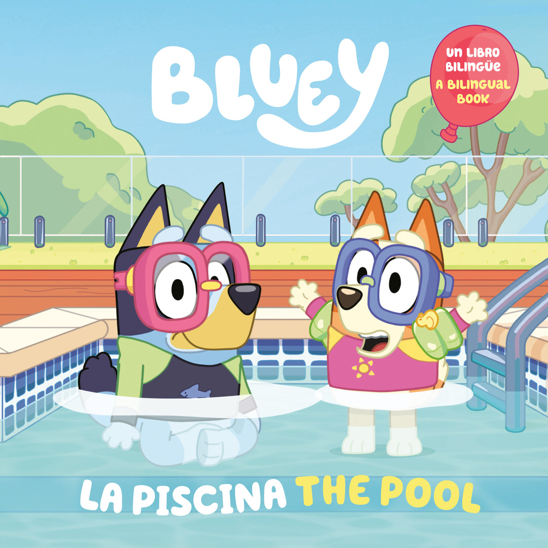 Bluey The Pool/La piscina (Bilingual English-Spanish Edition)