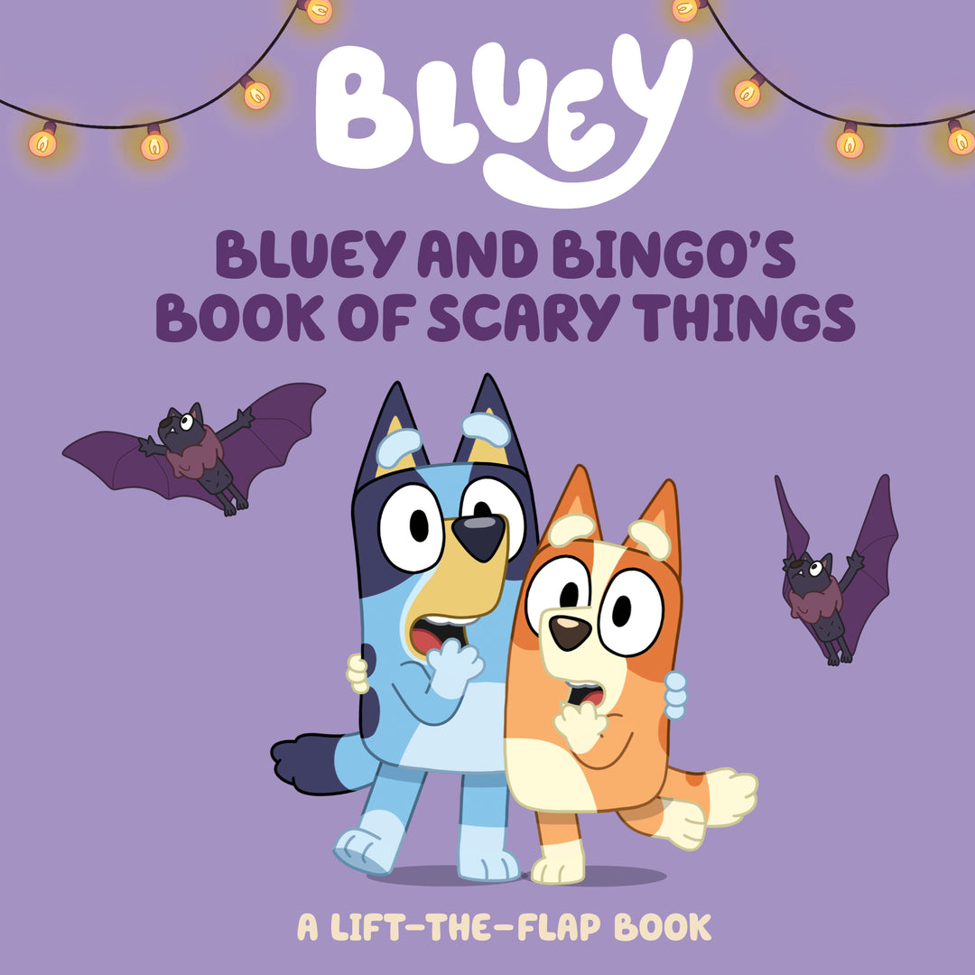 Bluey And Bingo Book Of Scary Things Hardcover