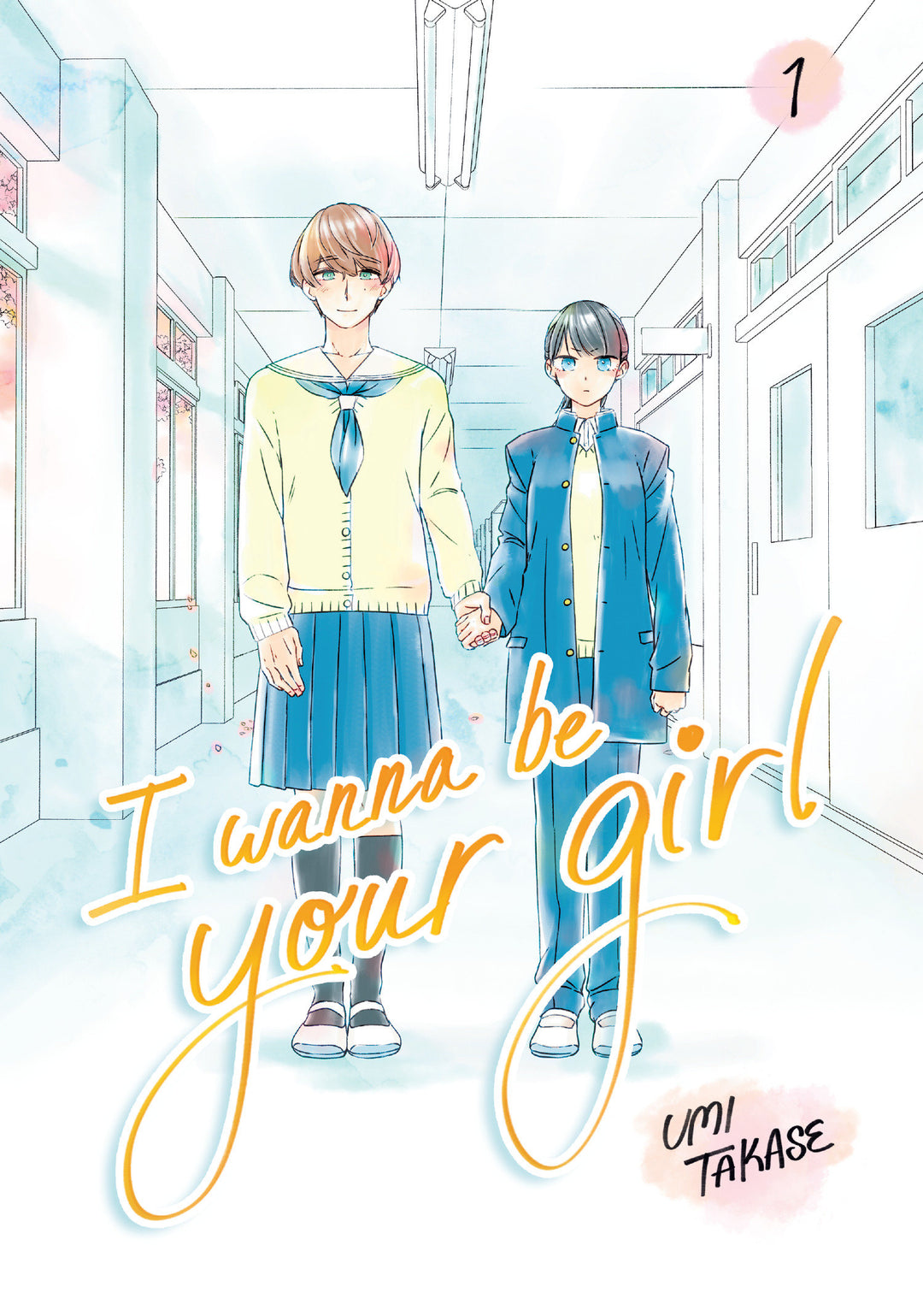 I Wanna Be Your Girl Graphic Novel Volume 01