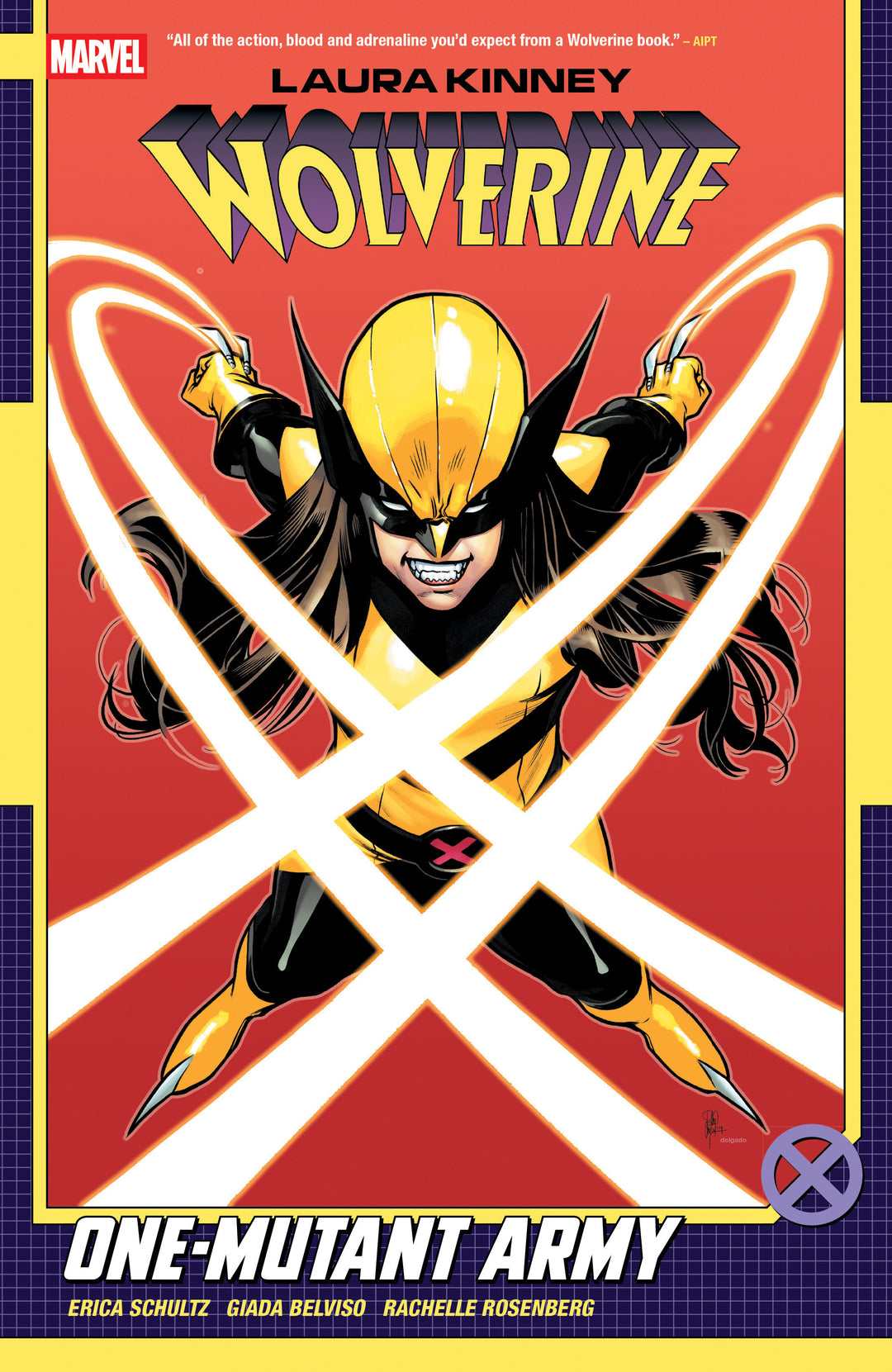 Laura Kinney Wolverine By Erica Schultz TPB Volume 01 One-Mutant Army
