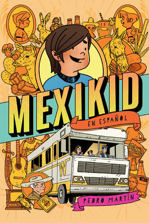 Mexikid Graphic Novel (Espanol)