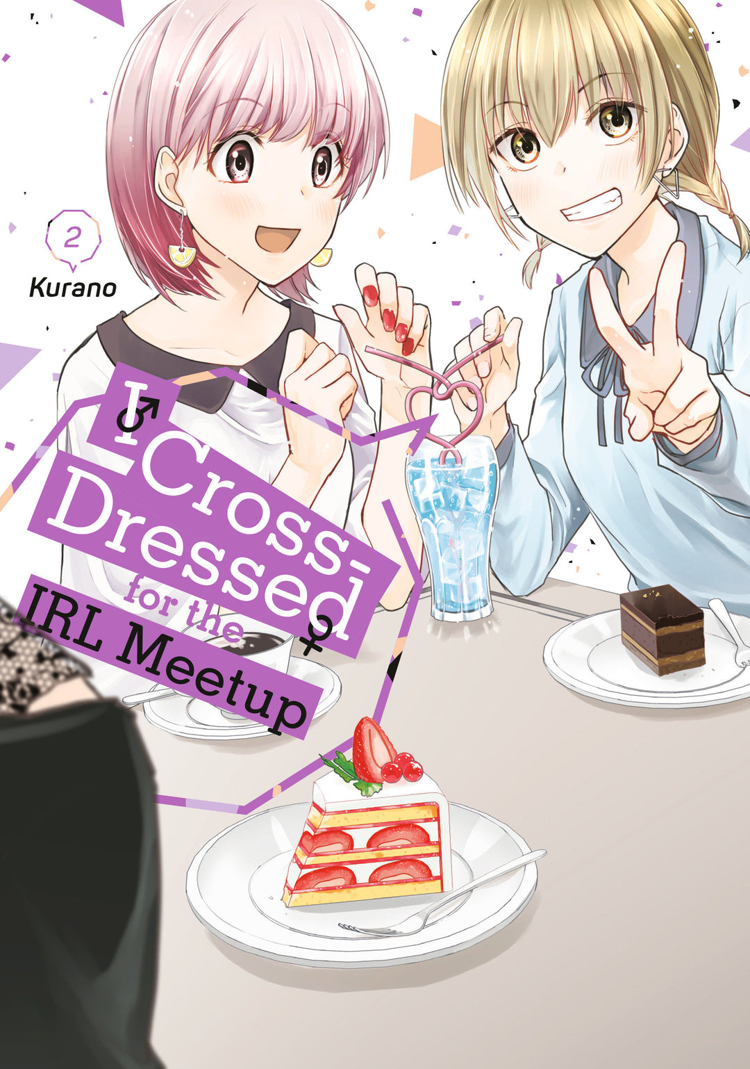 I Crossed-Dressed For The Irl Meetup Graphic Novel Volume 02