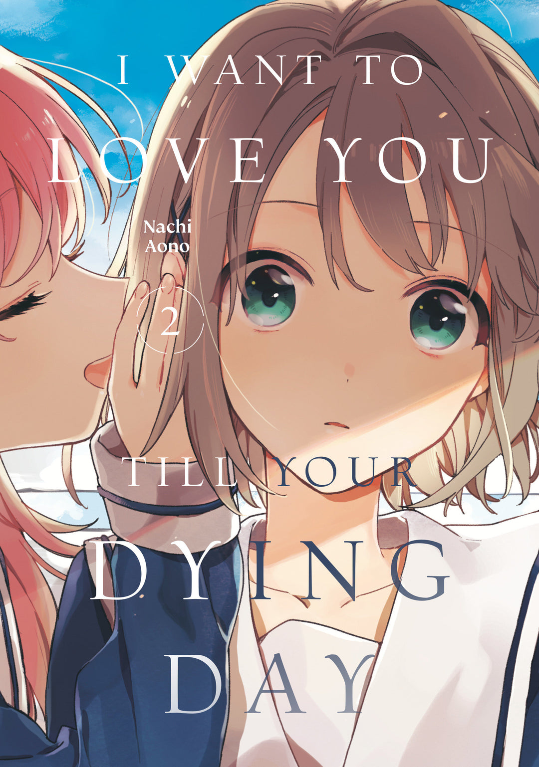 I Want To Love You Till Your Dying Day Graphic Novel Volume 02