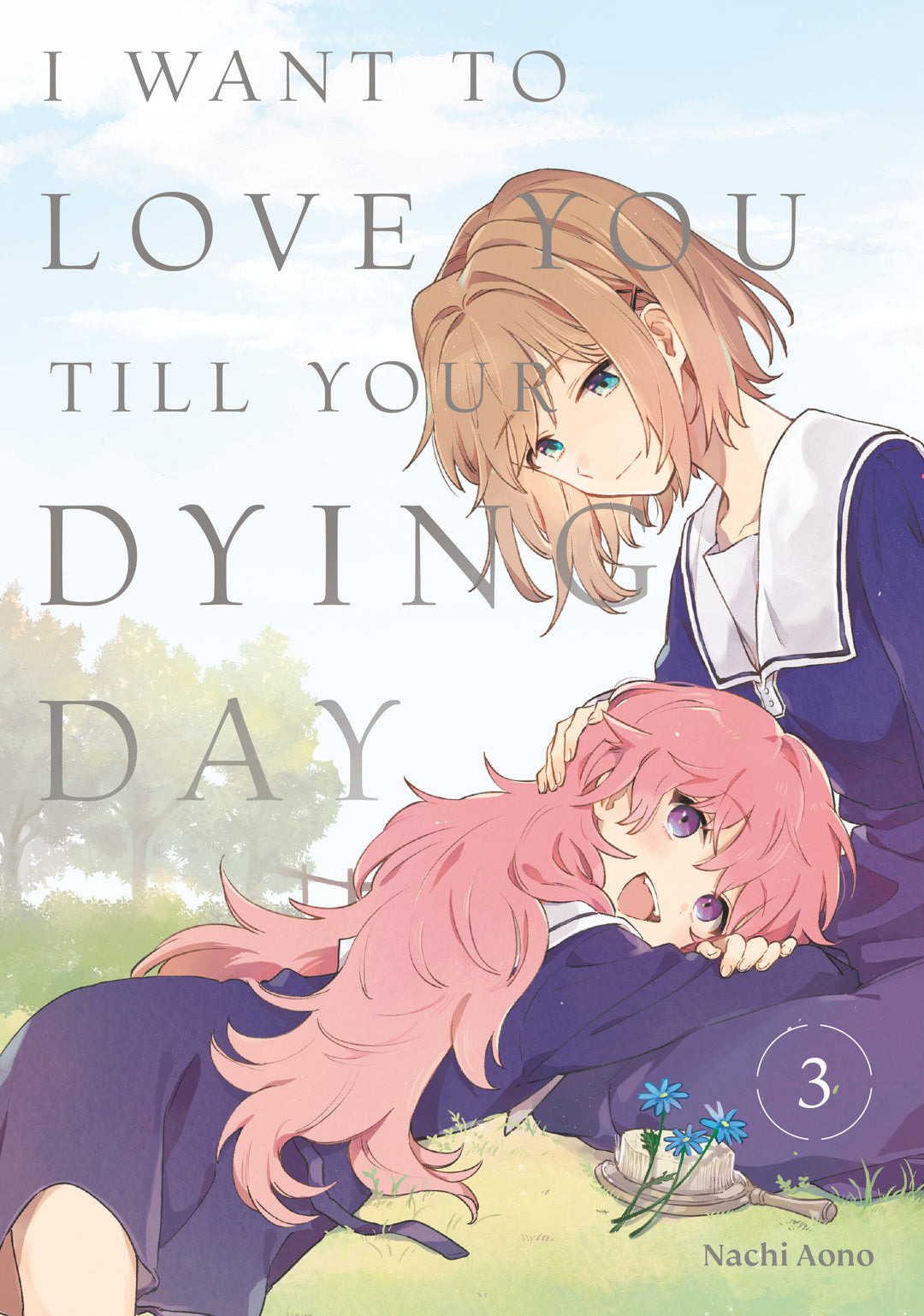 I Want To Love You Till Your Dying Day Graphic Novel Volume 03
