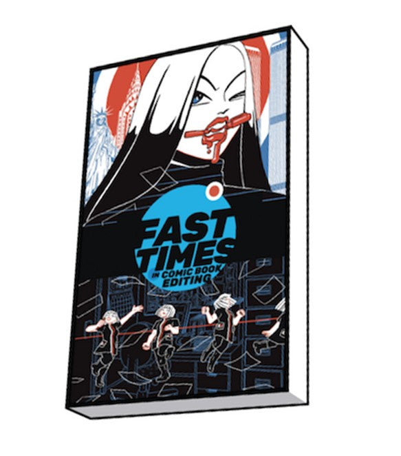 Fast Times in Comic Book Editing
