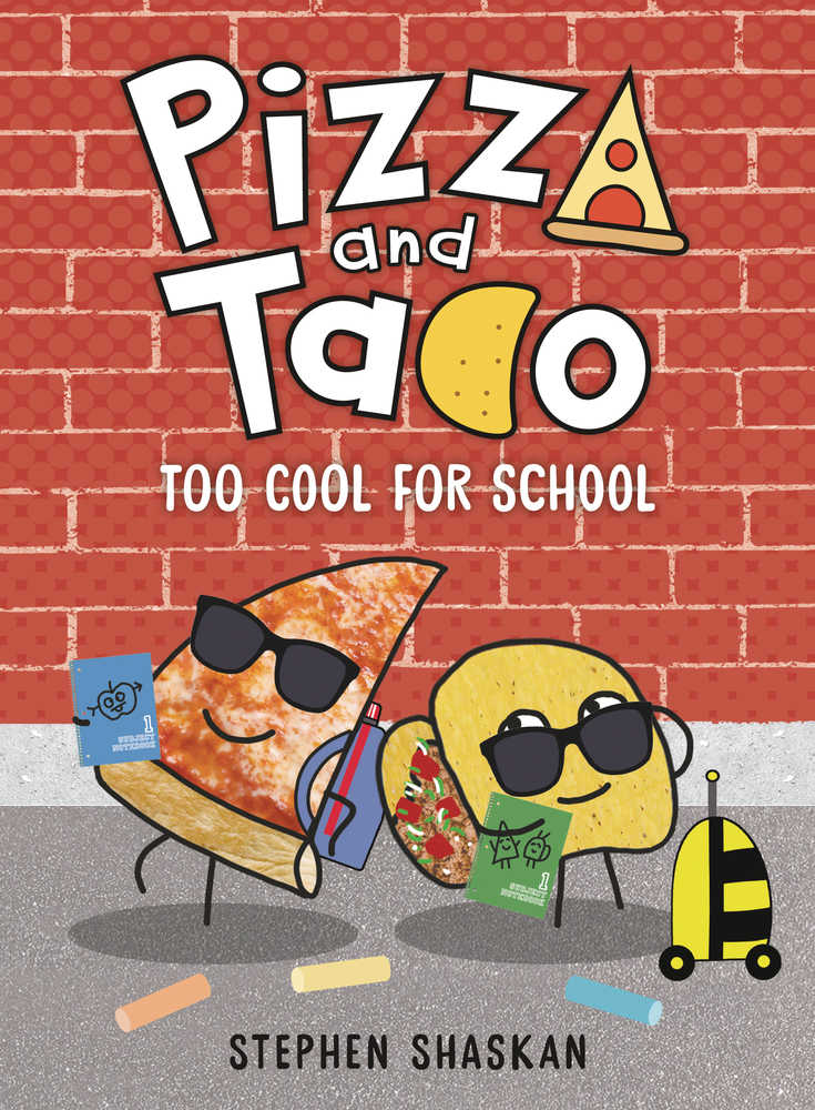 Pizza & Taco Graphic Novel Volume 04 Too Cool For School