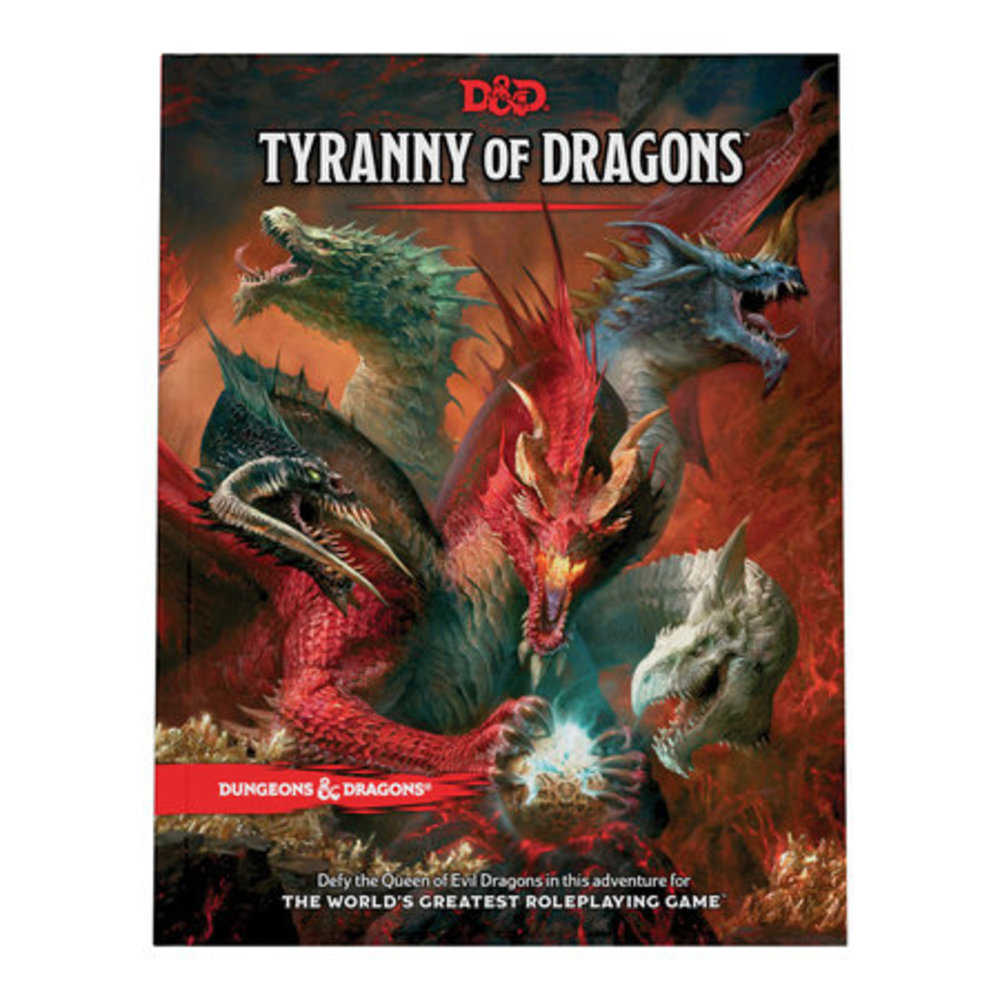 Tyranny Of Dragons (D&D Adventure Book Combines Hoard Of The Dragon Queen + The Rise Of Tiamat)
