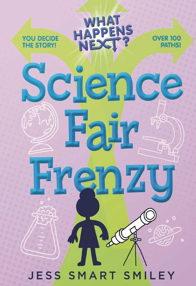 What Happens Next Graphic Novel Science Fair Frenzy
