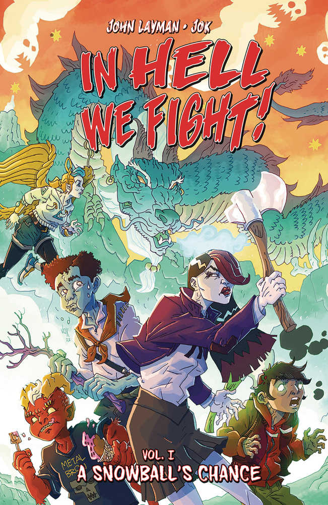 In Hell We Fight TPB Volume 01 A Snowballs Chance