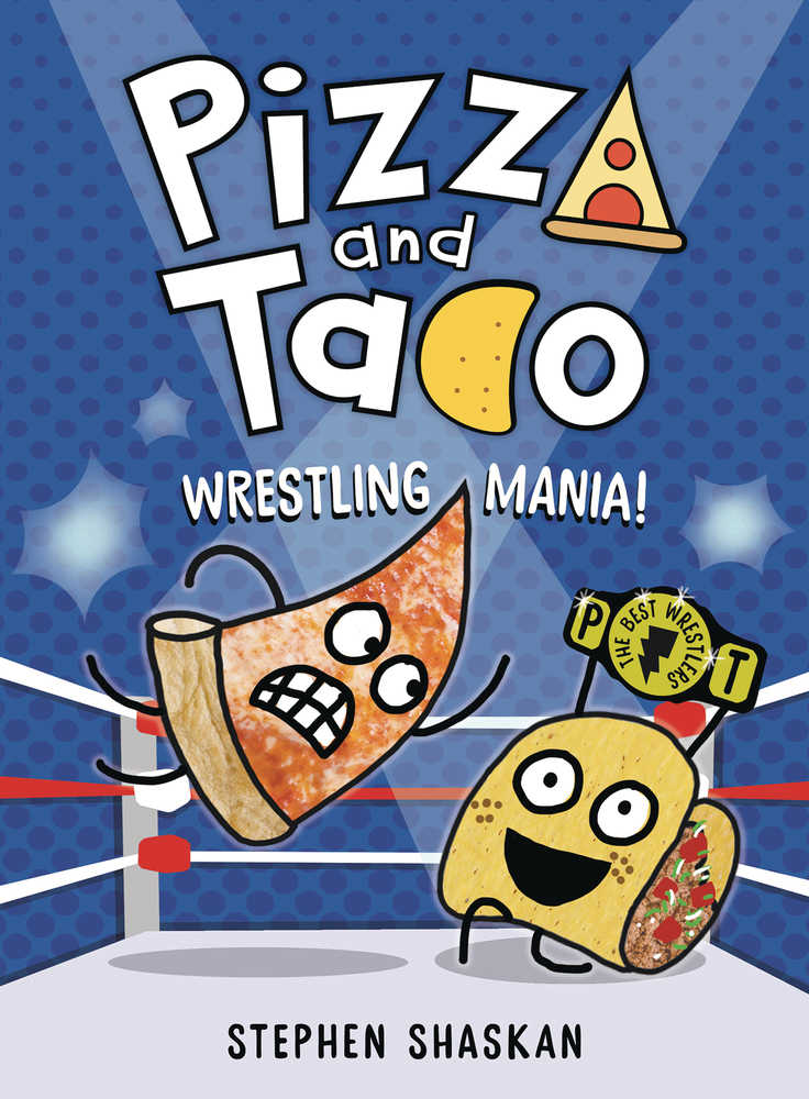 Pizza & Taco Graphic Novel Volume 07 Wrestling Mania