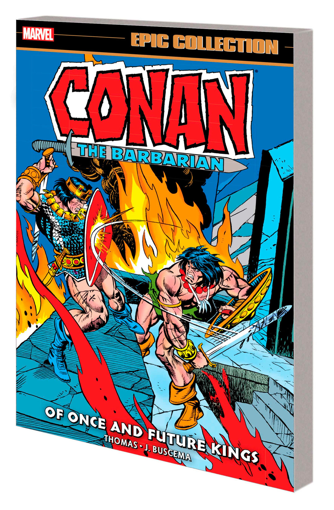Conan Barbarian Original Marvel Years Epic Collector's TPB Of Once And Future Kings