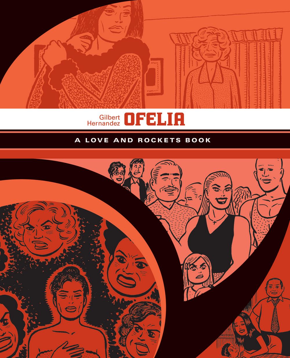 Love & Rockets Library Gilbert GN VOL 05 Ofelia