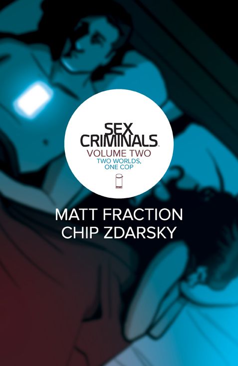 Sex Criminals TP VOL 02 Two Worlds One Cop