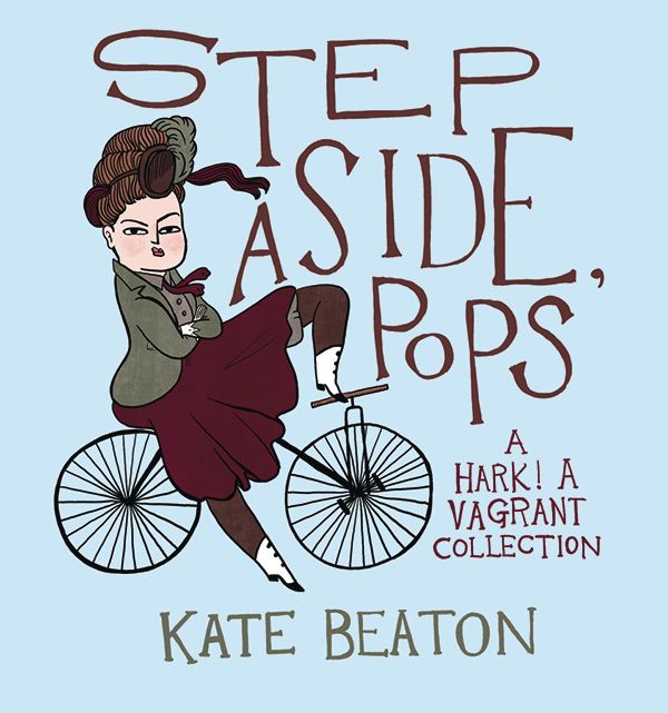 Step Aside Pops Hark a Vagrant Collection HC