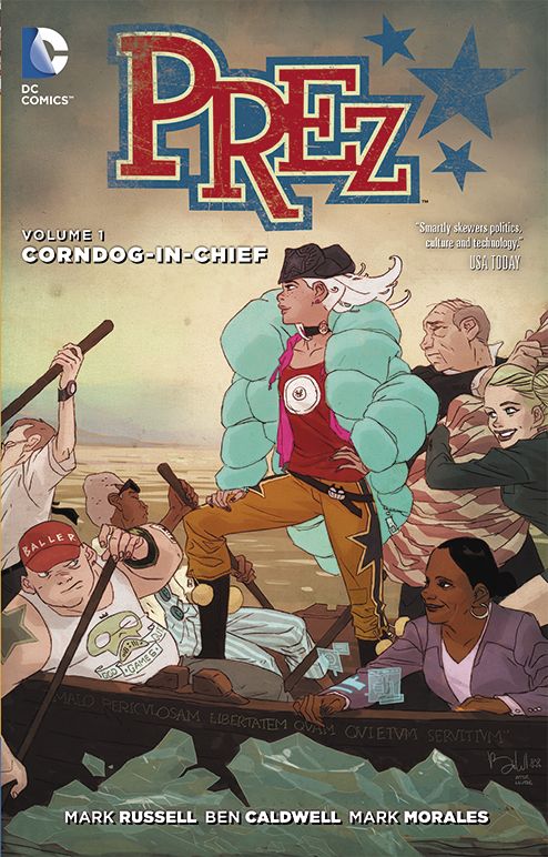Prez TP VOL 01 Corndog In Chief