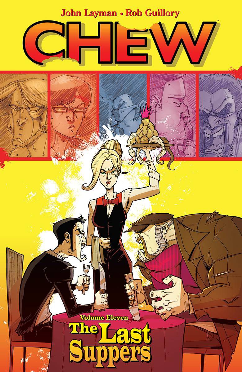 Chew TP VOL 11 Last Suppers