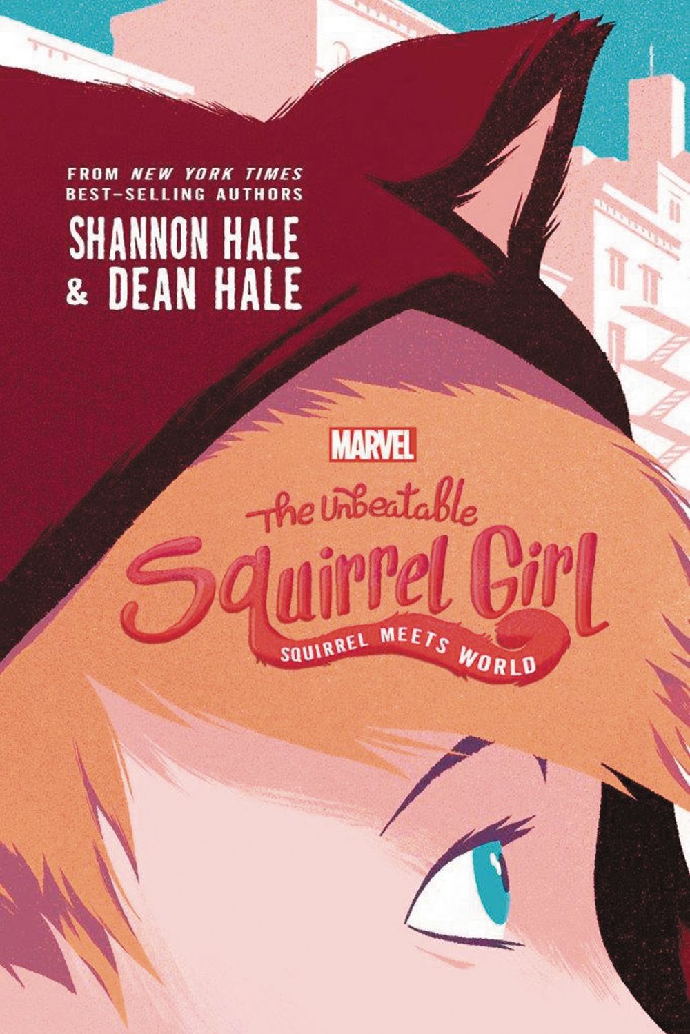 Unbeatable Squirrel Girl Squirrel Meets World HC