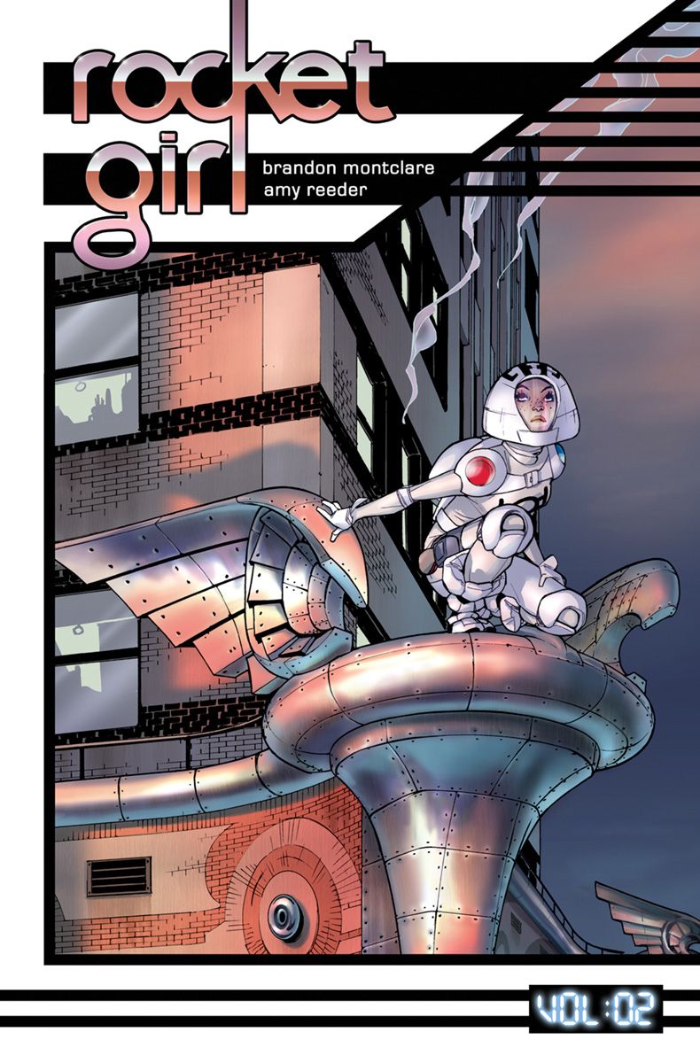 Rocket Girl TP VOL 02 Only the Good