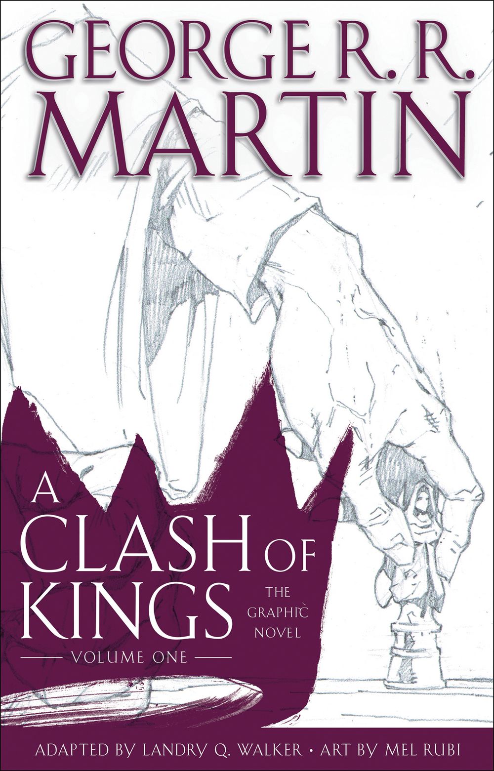 George R R Martins Clash of Kings GN VOL 01