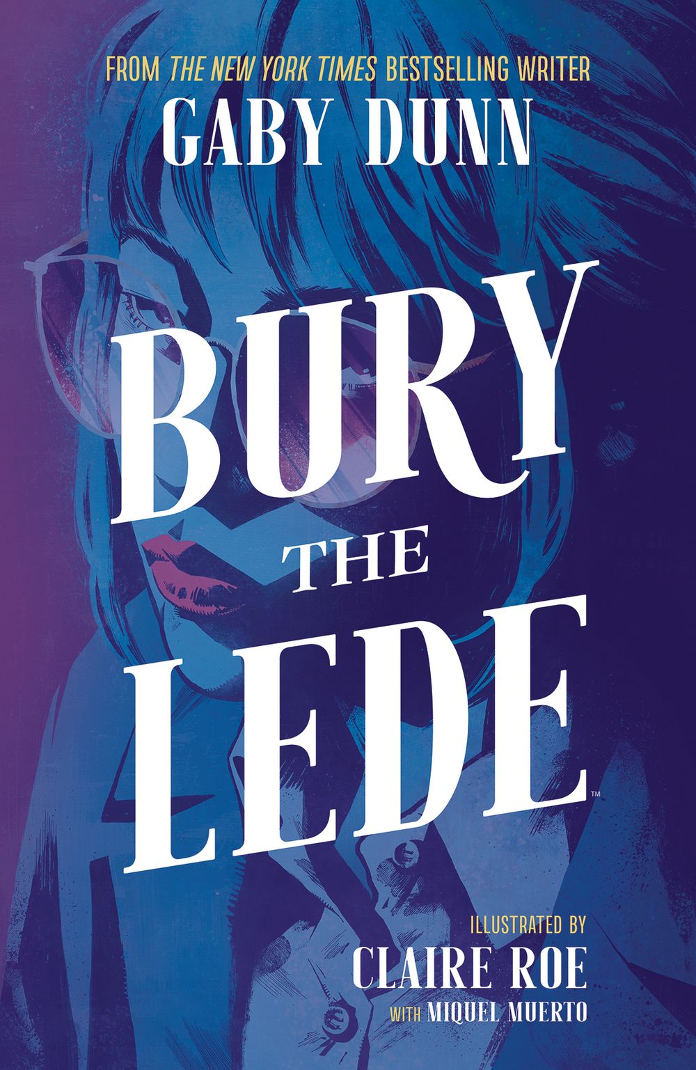 Bury the Lede TP