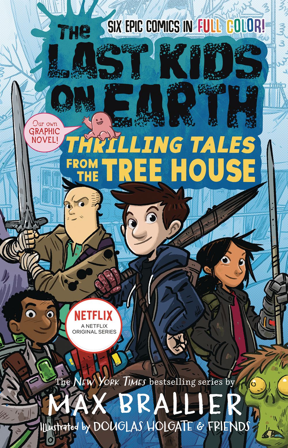 Last Kids On Earth GN VOL 01 Thrilling Tales From Tree House