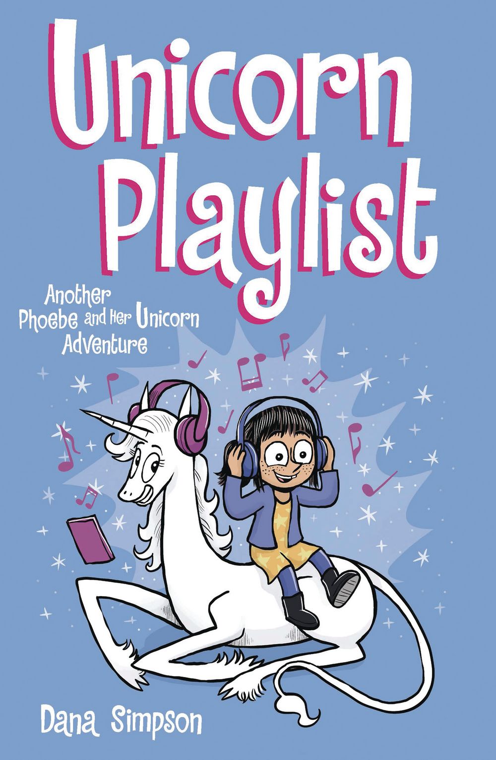 Phoebe & Her Unicorn GN VOL 14 Unicorn Playlist