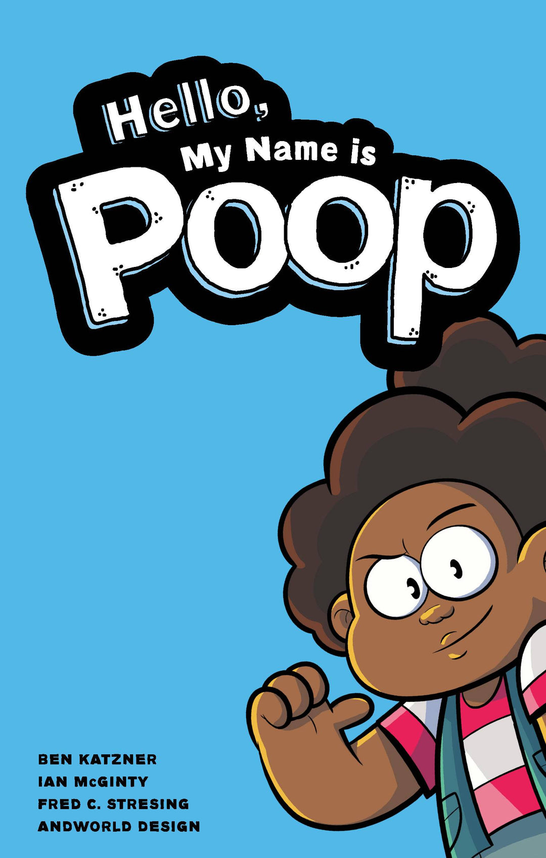 Hello My Name Is Poop GN