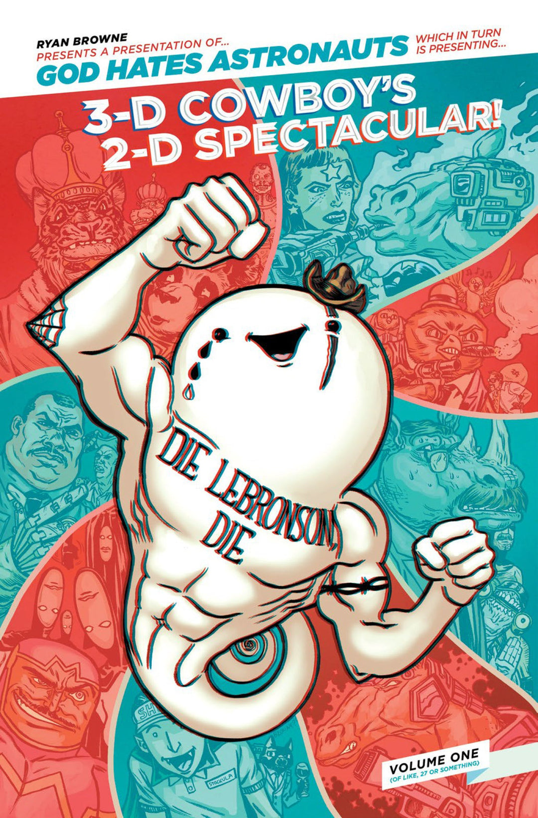 God Hates Astronauts 3-D Cowboy 2-D Spectacular HC