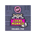 Local Menace Enamel Pin