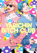 Yarichin Bitch Club Graphic Novel Volume 05