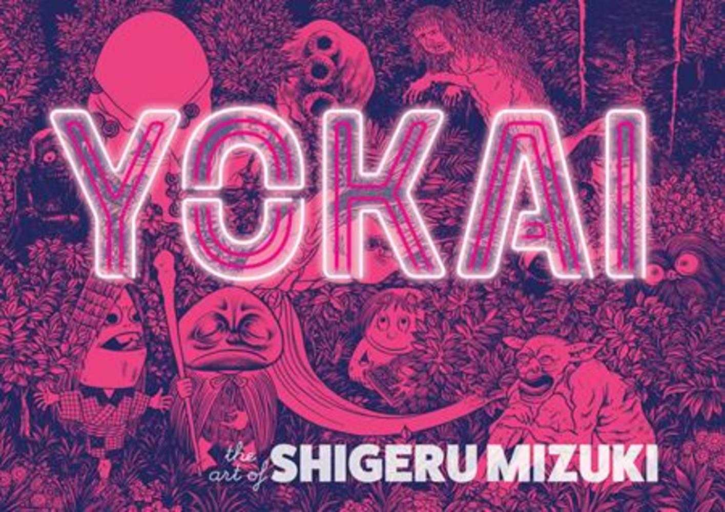 Yokai The Art Of Shigeru Mizuki Hardcover