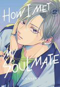 How I Met My Soulmate Graphic Novel Volume 02 (Mature)