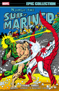 Namor The Sub-Mariner Epic Collection TPB Volume 03 Titans Three