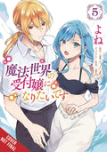 I Want To Be A Receptionist In Magical World Graphic Novel Volume 05
