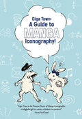 Giga Town Guide To Manga Icongraphy TPB
