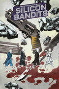 Silicon Bandits TPB Volume 1 (Mature)
