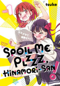 Spoil Me Plzzz Hinamori-San Graphic Novel Volume 01
