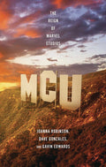 Mcu Reign Of Marvel Studios Softcover