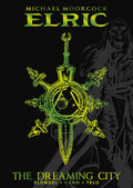 Moorcock Elric Deluxe Hardcover Volume 04 Dreaming City (Mature)