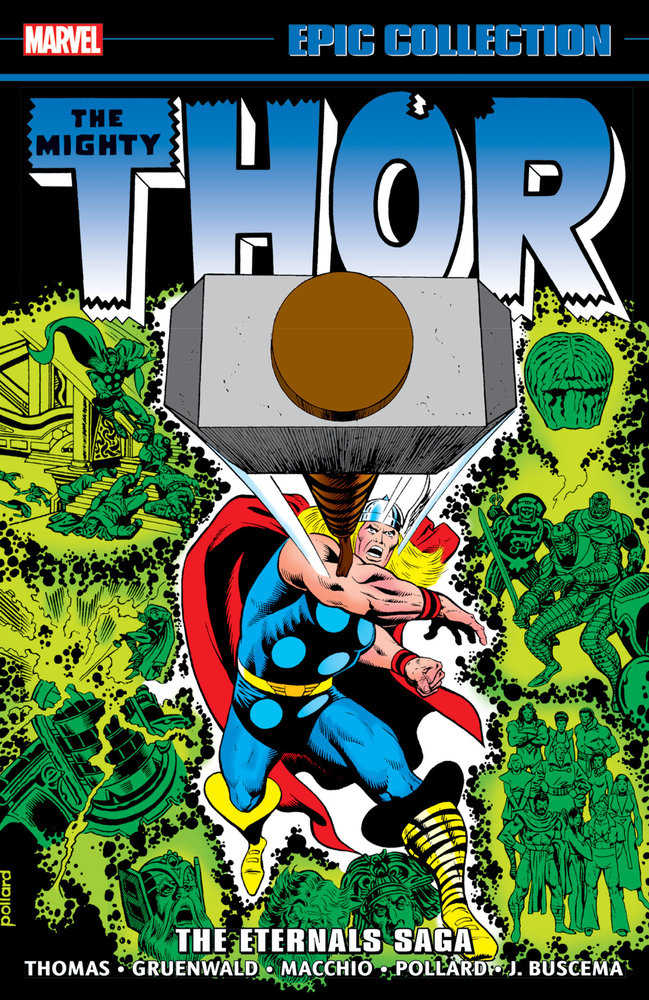 Thor Epic Collection TPB The Eternals Saga