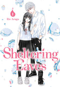 Sheltering Eaves Graphic Novel Volume 01