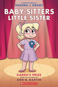 Baby Sitters Little Sister Graphic Novel Volume 10 Karens Prize